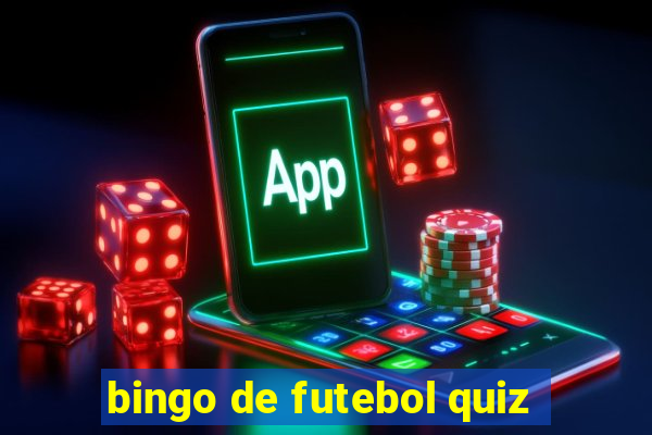 bingo de futebol quiz